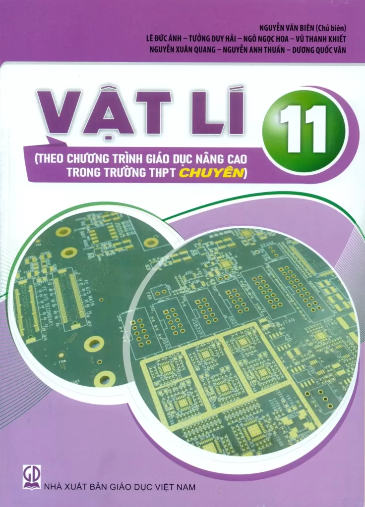 VẬT LÍ 11 (Theo chương trình giáo dục nâng cao trong trường THPT chuyên)